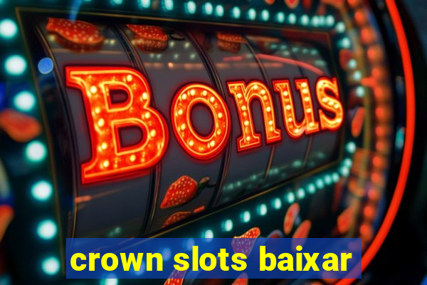 crown slots baixar