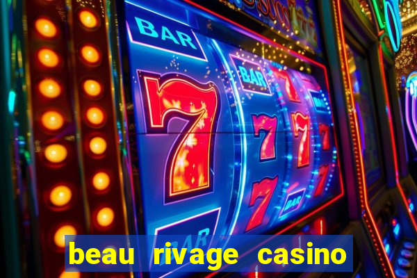 beau rivage casino biloxi ms