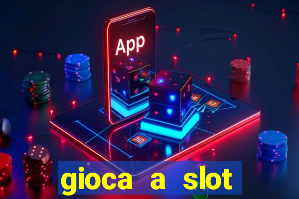 gioca a slot machine gratis