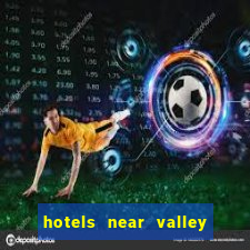 hotels near valley view casino center