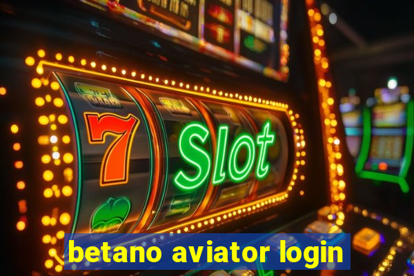 betano aviator login