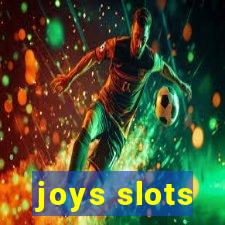 joys slots