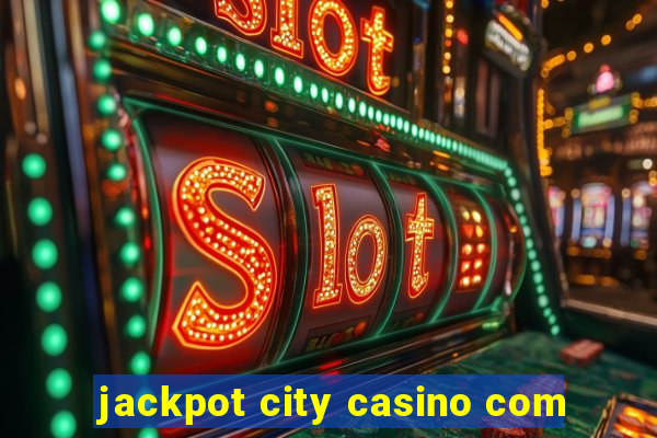 jackpot city casino com