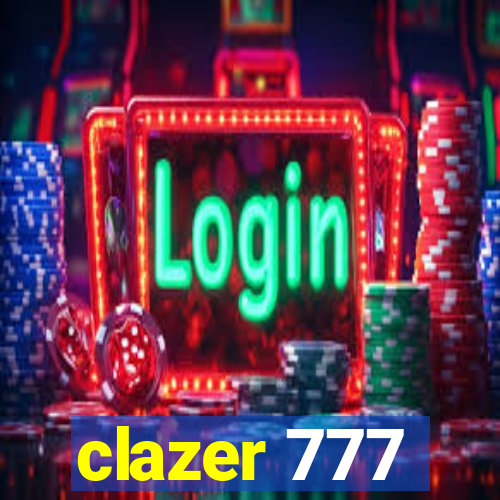 clazer 777