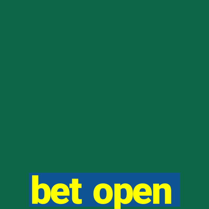 bet open