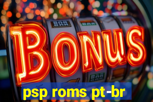 psp roms pt-br