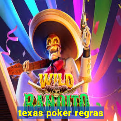 texas poker regras