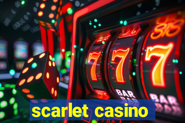 scarlet casino