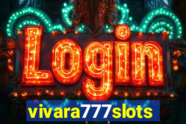 vivara777slots