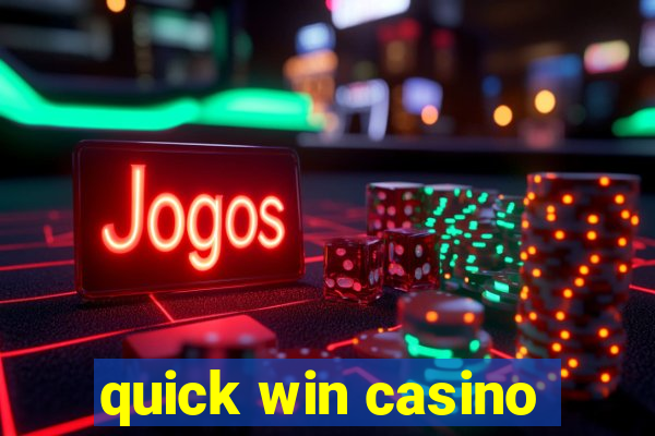 quick win casino