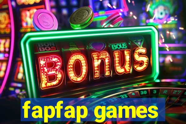 fapfap games