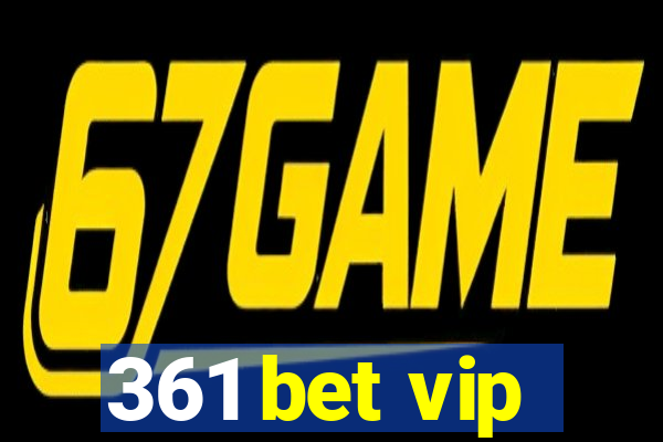 361 bet vip