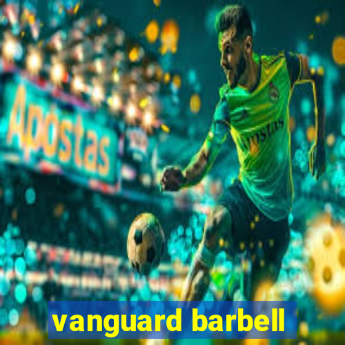 vanguard barbell