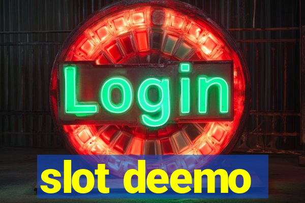 slot deemo