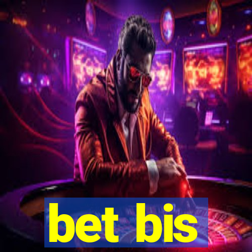 bet bis