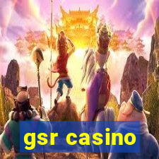 gsr casino