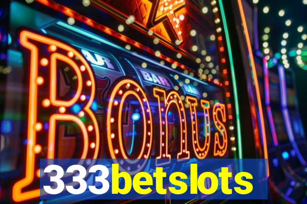 333betslots