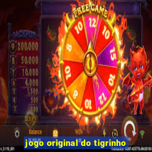 jogo original do tigrinho