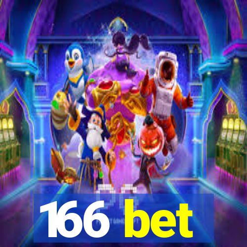 166 bet