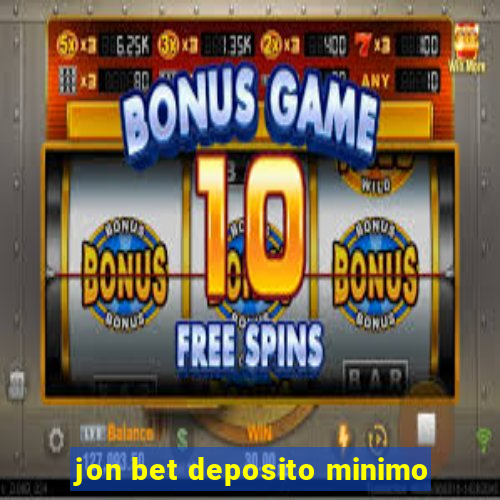 jon bet deposito minimo