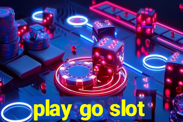 play go slot