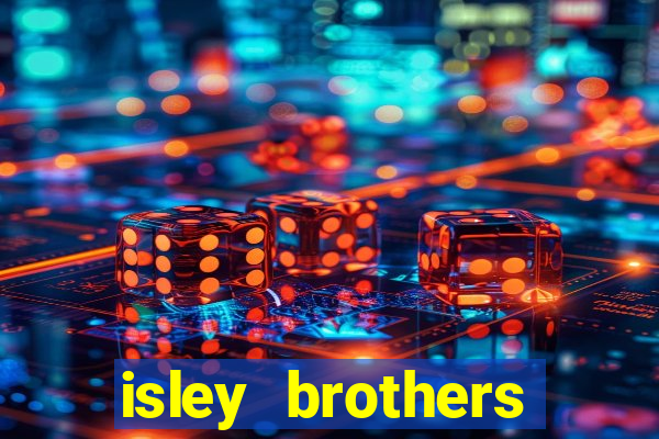 isley brothers between the sheets album