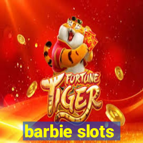 barbie slots