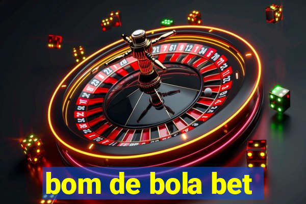 bom de bola bet