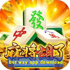 bet way app download