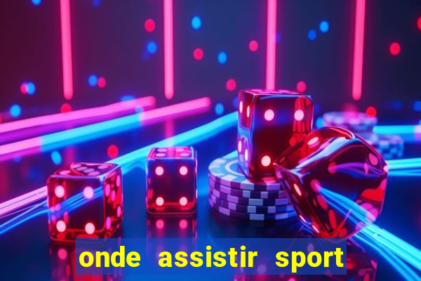 onde assistir sport x ponte preta