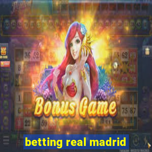 betting real madrid