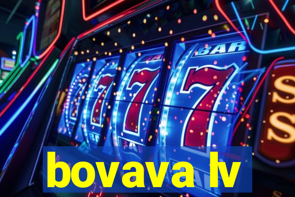 bovava lv