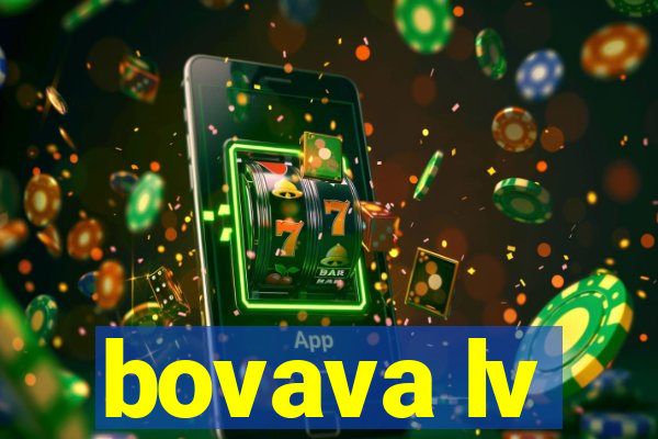 bovava lv