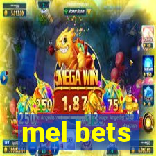 mel bets