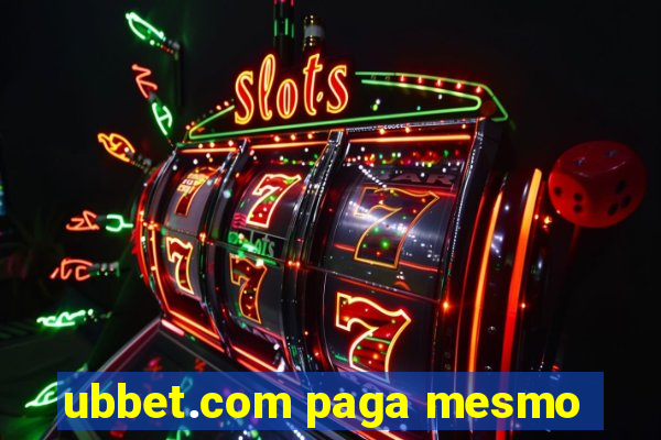 ubbet.com paga mesmo