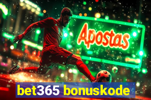 bet365 bonuskode