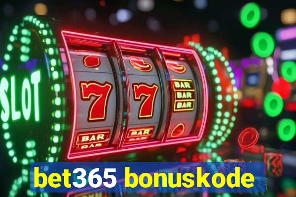 bet365 bonuskode