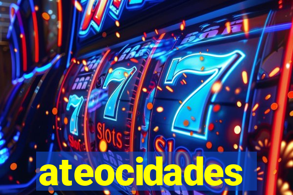 ateocidades