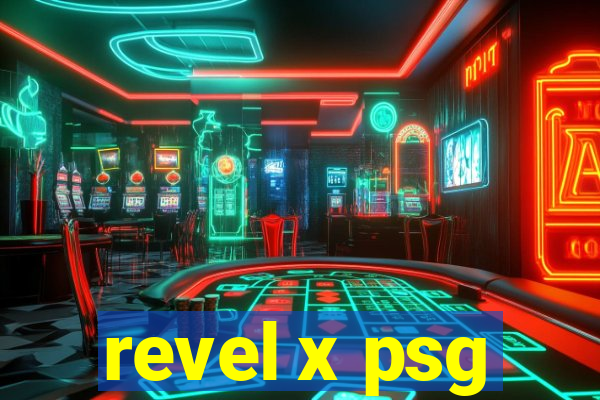 revel x psg