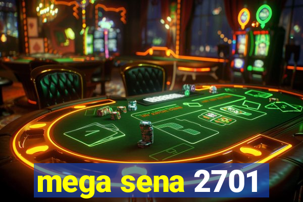 mega sena 2701