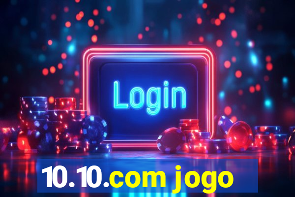 10.10.com jogo