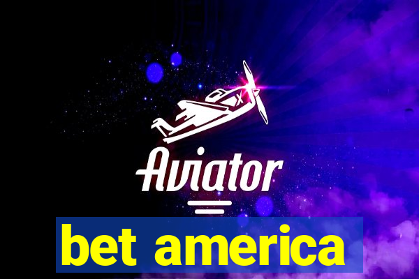 bet america