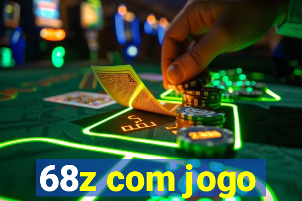 68z com jogo