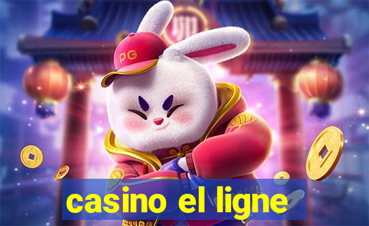 casino el ligne