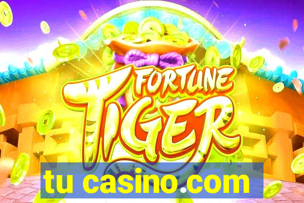 tu casino.com