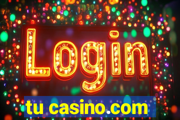 tu casino.com