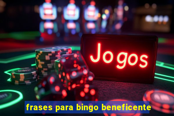 frases para bingo beneficente