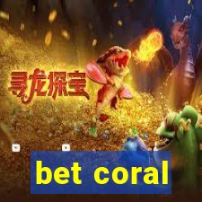 bet coral