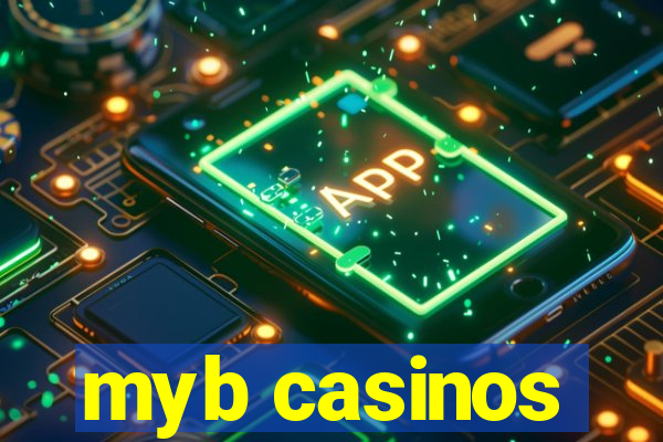 myb casinos