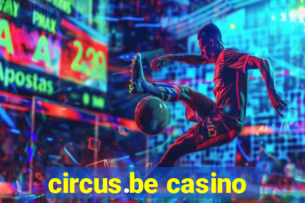 circus.be casino